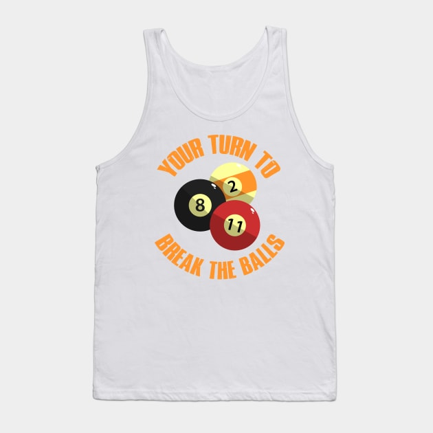 Quotes About Pools 🎱🎱 Tank Top by JohnRelo